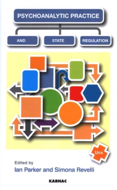 Psychoanalytic Practice and State Regulation