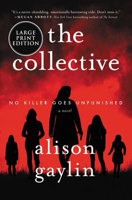 The Collective : A Novel