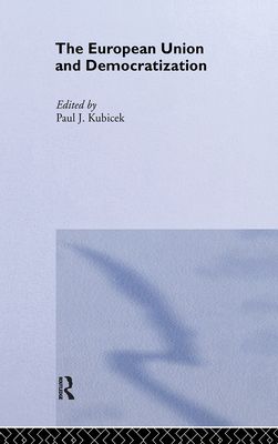 The European Union & Democratization : Reluctant States