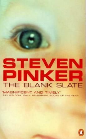 The blank slate : the modern denial of human nature