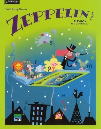 Forsidebilde av Zeppelin start : elevbok : store og små bokstaver : norsk for barnetrinnet
