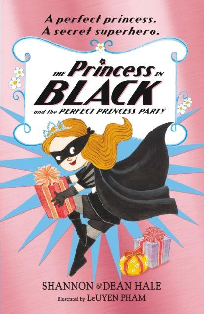 The princess in black and the perfect princess party