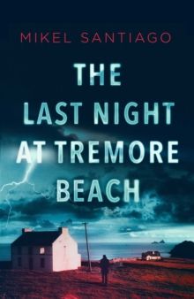 Last night at Tremore Beach