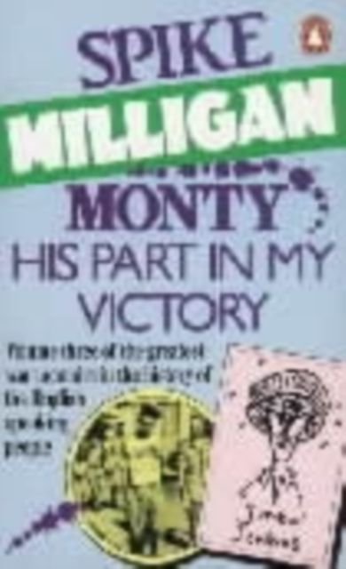 Monty : His Part in My Victory