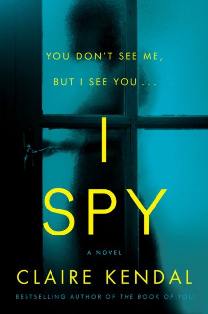 I Spy : A Novel