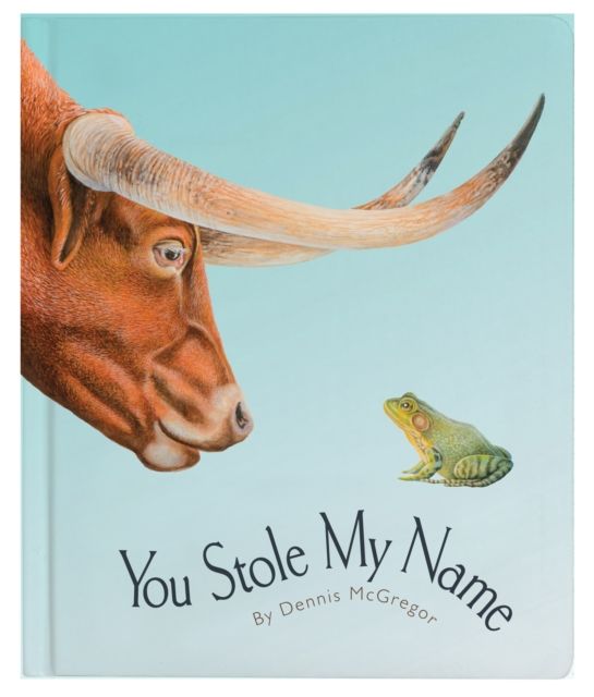 You Stole My Name : The Curious Case of Animals with Shared Names (Board Book)