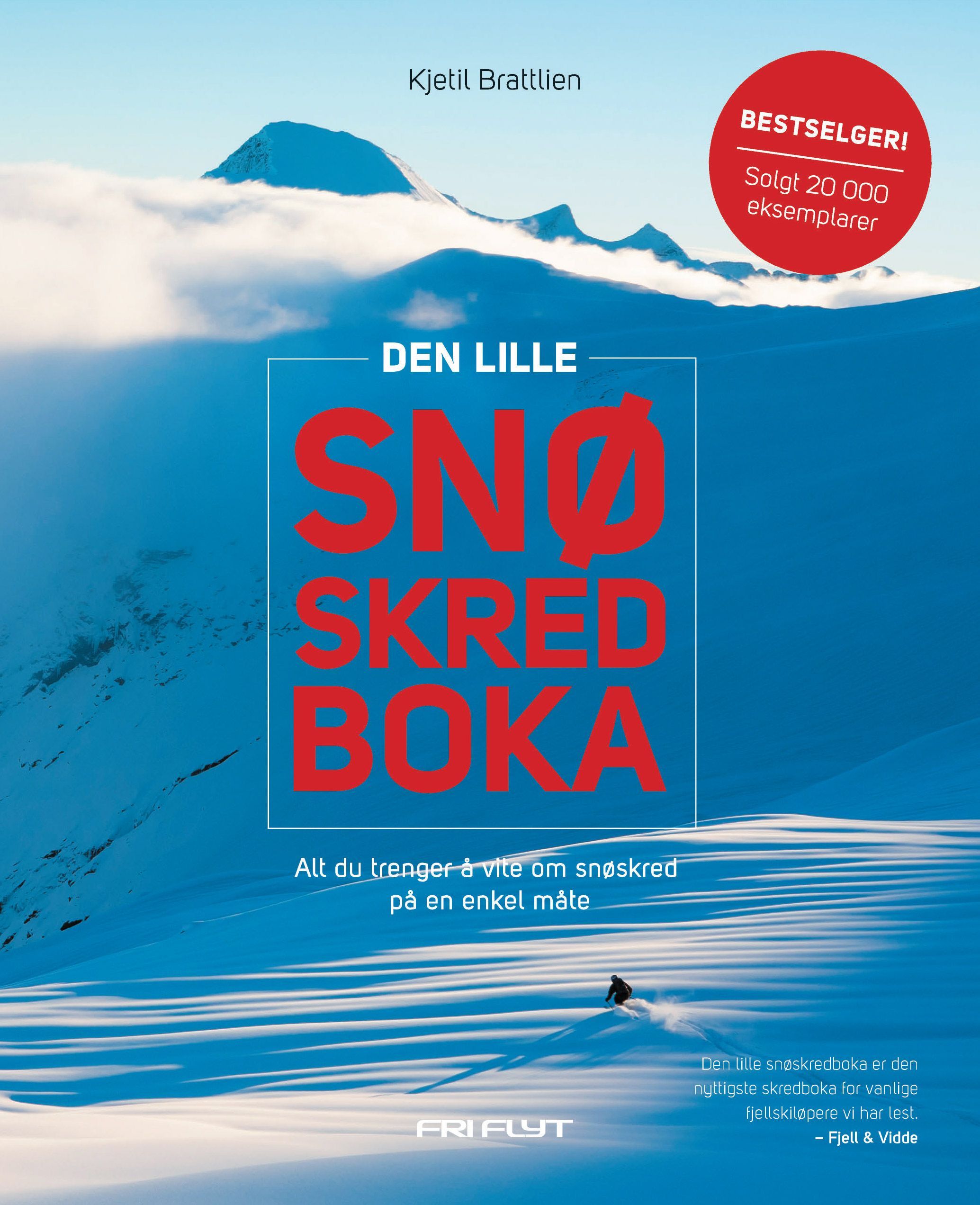 Den lille snøskredboka : alt du trenger å vite om snøskred på en enkel måte