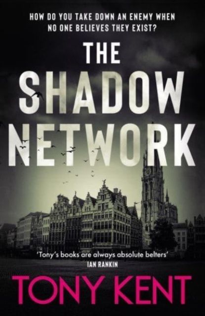 The Shadow Network : ‘The British Jack Reacher’ – The Sunday Times (Dempsey/Devlin Book 5)