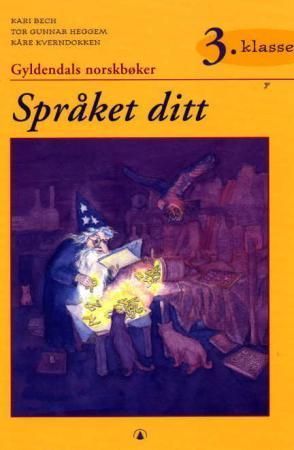 Språket ditt 3. klasse : Gyldendals norskbøker