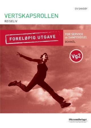 Vertskapsrollen : for programområdet reiseliv i utdanningsprogrammet service og samferdsel