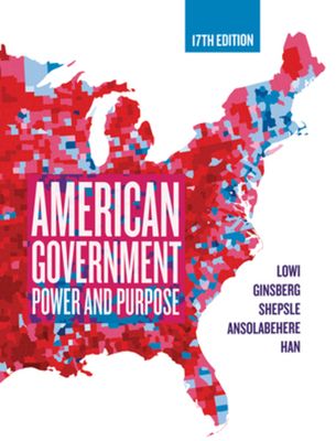 American Government : Power and Purpose