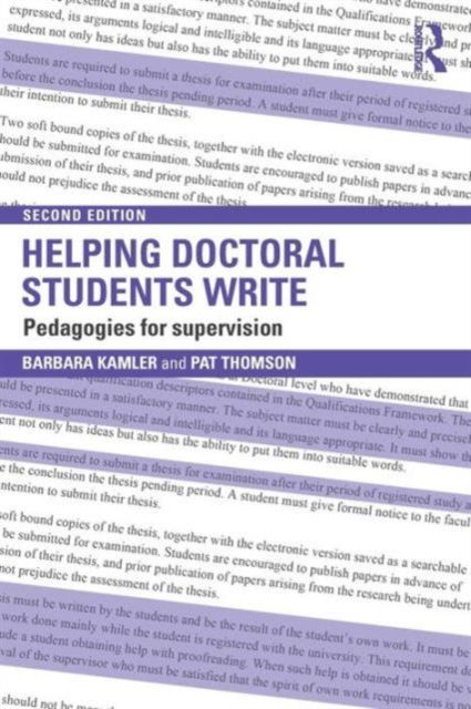 Helping Doctoral Students Write : Pedagogies for supervision