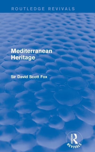 Mediterranean Heritage (Routledge Revivals)