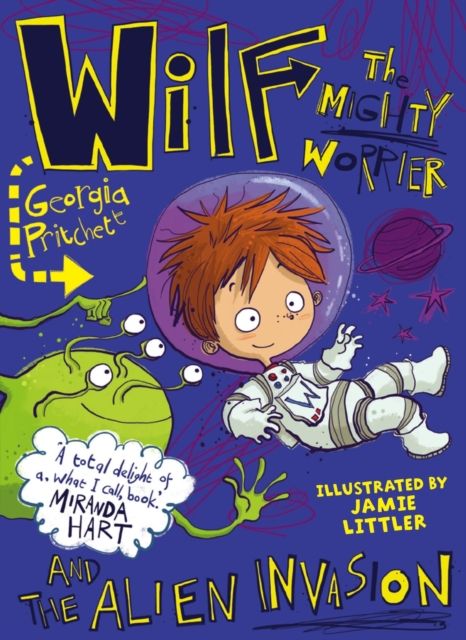 Wilf the mighty worrier and the alien invasion