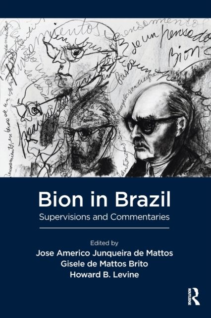 Forsidebilde av Bion in Brazil : Supervisions and Commentaries