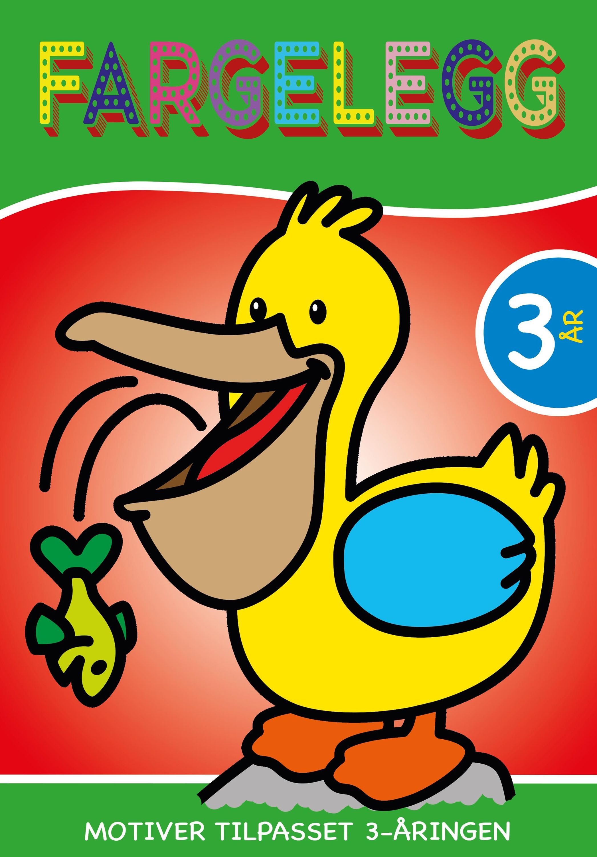Fargelegg - 3 år : motiver tilpasset 3-åringen