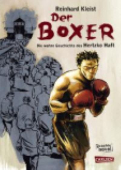 Der boxer : Die wahre geschichte des Hertzko Haft