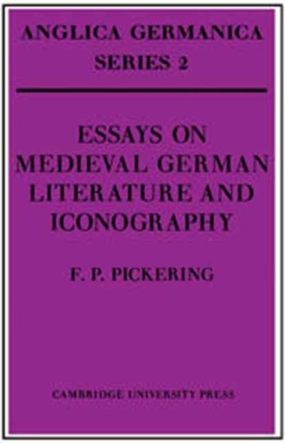 Essays on Medieval German Literature and Iconography