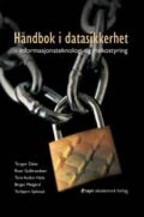 Håndbok i datasikkerhet : informasjonsteknologi og risikostyring