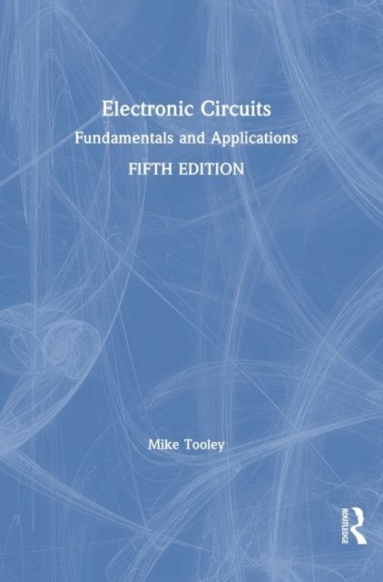 Electronic Circuits : Fundamentals and Applications