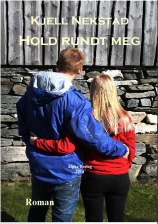 Hold rundt meg : roman