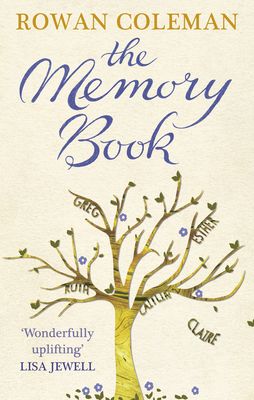 The Memory Book : A feel-good uplifting story about what we will do for love