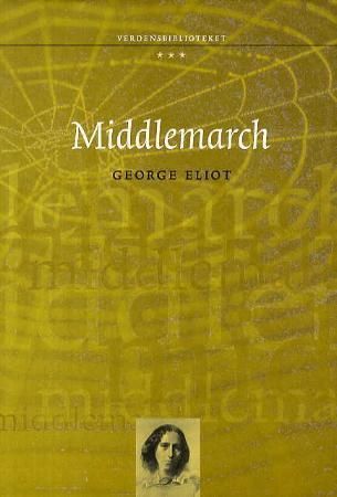 Middlemarch : bilder av livet i provinsen