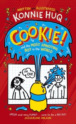 Cookie! (Book 1): Cookie and the Most Annoying Boy in the World