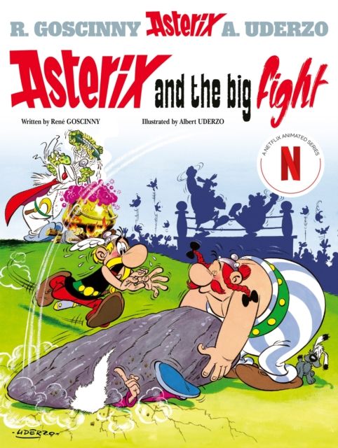 Asterix: Asterix and The Big Fight: Album 7 : now a major Netflix animated series