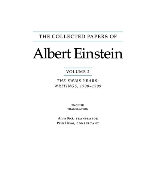 The Collected Papers of Albert Einstein, Volume 2 (English) : The Swiss Years: Writings, 1900-1909. (English translation supplement)