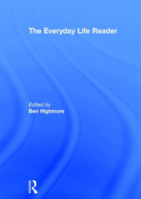 The Everyday Life Reader