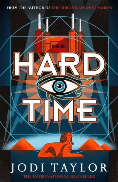 Hard Time : a bestselling time-travel adventure like no other