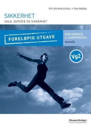 Sikkerhet : for programområdet salg, service og sikkerhet i utdanningsprogrammet service og samferdsel