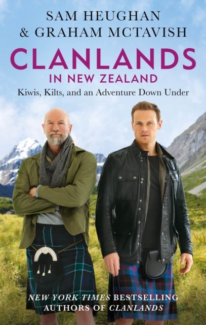 Clanlands in New Zealand : Kiwis, Kilts, and an Adventure Down Under
